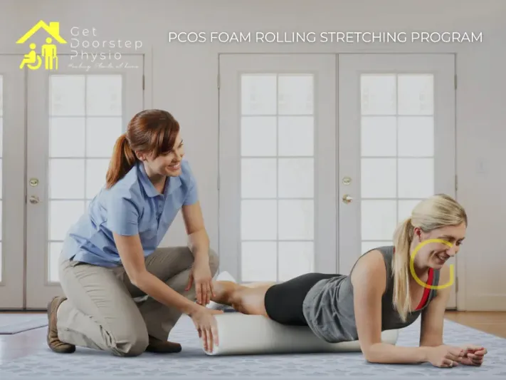 PCOS FOAM ROLLING STRETCHING PROGRAM